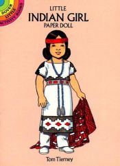 book cover of Little Indian Girl Paper Doll (Dover Little Activity Books) by Tom Tierney