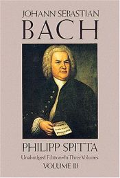 book cover of Johann Sebastian Bach: volumes 1 & 2 (complete) by Philipp Spitta
