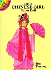 book cover of Little Chinese Girl Paper Doll (Dover Little Activity Books) by Tom Tierney