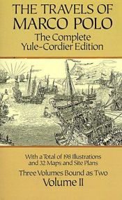 book cover of The Travels of Marco Polo : The Complete Yule-Cordier Edition (Vol 2) by Marco Polo