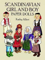 book cover of Scandinavian Girl and Boy Paper Dolls by Kathy Allert