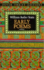 book cover of Early Poems (Thrift Editions) by W. B. Yeats