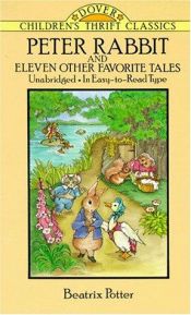 book cover of Peter Rabbit and eleven other favorite tales by Beatrix Potter