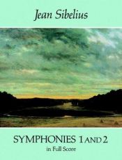book cover of Symphonies 1 and 2 in Full Score by Jean Sibelius