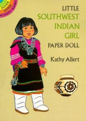 book cover of Little Southwest Indian Girl Paper Doll (Dover Little Activity Books) by Kathy Allert