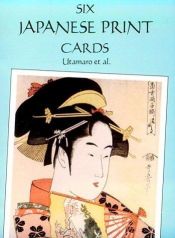 book cover of Six Japanese Print (Post) Cards (Small-Format Card Books) by Utamaro Kitagawa