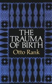book cover of The Trauma of Birth by Otto Rank