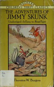 book cover of The adventures of Jimmy Skunk by Thorton W. Burgess