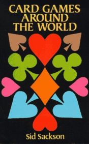 book cover of Card Games Around the World (Dover Books on Magic) by Sid Sackson
