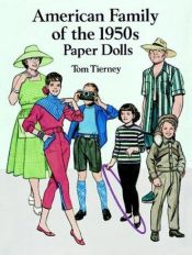 book cover of American Family of the 1950s Paper Dolls by Tom Tierney