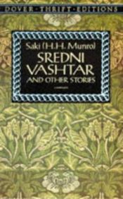 book cover of Sredni Vashtar, and other stories by Saki