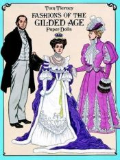 book cover of Fashions of the Gilded Age Paper Dolls by Tom Tierney