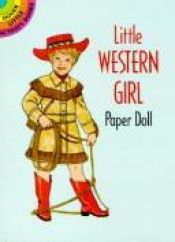 book cover of Little Western Girl Paper Doll by Tom Tierney