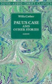 book cover of Paul's Case and Other Stories by Willa Cather
