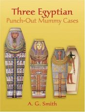 book cover of Nested Egyptian Punch-out Mummy Cases by A. G. Smith