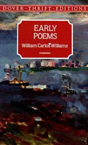 book cover of Early Poems by William Carlos Williams