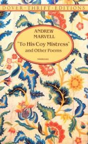 book cover of To His Coy Mistress and Other Poems by Andrew Marvell