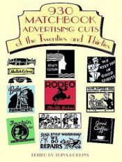 book cover of 930 Matchbook Advertising Cuts of the Twenties and Thirties (Pictorial Archive Series) by Trina Robbins