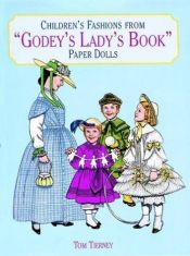 book cover of Children's Fashions from "Godey's Lady's Book" Paper Dolls by Tom Tierney