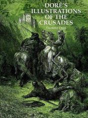 book cover of Doré's illustrations of the Crusades by Gustave Doré