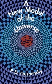 book cover of A new model of the universe by Piotr Demiánovich Ouspenski