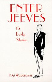 book cover of Enter Jeeves by 佩勒姆·格倫維爾·伍德豪斯