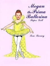 book cover of Megan the Prima Ballerina Paper Doll (Paper Doll Series) by Tom Tierney