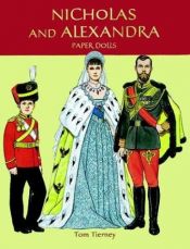 book cover of Nicholas and Alexandra Paper Dolls by Tom Tierney
