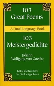 book cover of 103 Great Poems: A Dual-Language Book by योहान वुल्फगांग फान गेटे