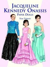 book cover of Jacqueline Kennedy Onassis Paper Dolls by Tom Tierney