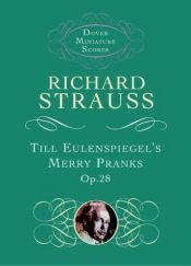 book cover of Till Eulenspiegel's Merry Pranks: Op. 28 by Richard Strauss
