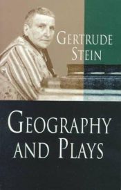 book cover of Geography and plays by Gertrude Stein