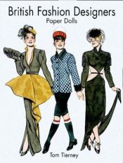 book cover of British Fashion Designers Paper Dolls by Tom Tierney