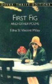 book cover of First Fig and Other Poems by Edna St. Vincent Millay
