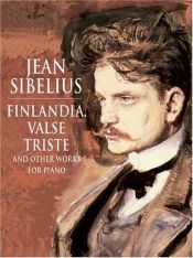 book cover of Finlandia, Valse Triste and Other Works for Piano by Jean Sibelius