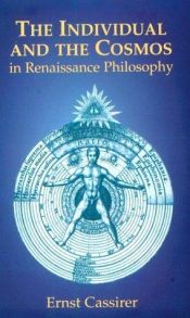 book cover of Individual and the Cosmos in Renaissance Philosophy by Ernst Cassirer