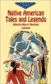 book cover of Native American Tales and Legends (Dover Juvenile Classics) by Allan A. Macfarlan