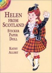 book cover of Helen from Scotland Sticker Paper Doll by Kathy Allert