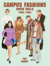 book cover of Campus Fashions Paper Dolls: 1900s-1980s (Paper Dolls) by Tom Tierney
