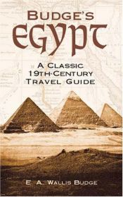 book cover of Budge's Egypt : A Classic 19th-Century Travel Guide by E. A. Wallis Budge