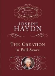book cover of The creation: An oratorio in vocal score by Franz Joseph Haydn