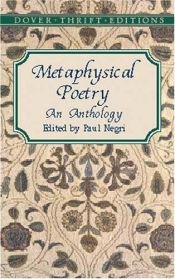 book cover of Metaphysical poetry : an anthology by John Donne