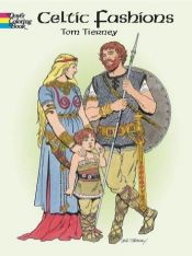 book cover of Celtic Fashions by Tom Tierney