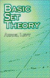 book cover of Basic set theory by Azriel Levy