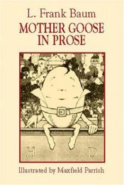 book cover of Mother Goose in Prose by Lyman Frank Baum