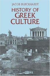 book cover of History of Greek Culture by Jakob Christoph Burckhardt