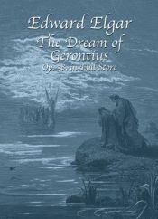 book cover of The Dream of Gerontius, Op. 38, in Full Score by Edward Elgar