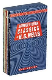 book cover of Science Fiction Classics of H. G. Wells by Herbert George Wells