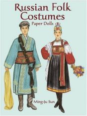 book cover of Russian Folk Costumes Paper Dolls by Ming-Ju Sun
