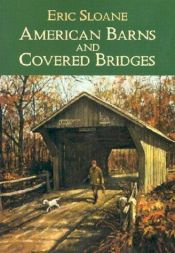 book cover of American Barns and Covered Bridges by Eric Sloane